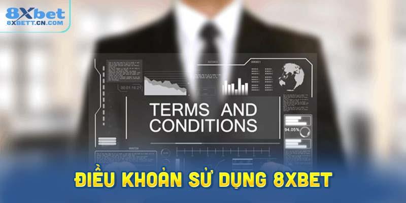 Điều Khoản Sử Dụng 8XBet – Quyền Lợi và Nghĩa Vụ của Người Chơi
