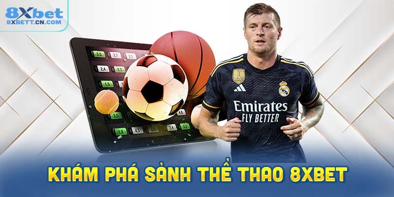 Khám phá sảnh thể thao 8XBet